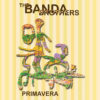 The Banda Brothers - Primavera